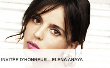 INVITEE D HONNEUR ELENA ANAYA 1