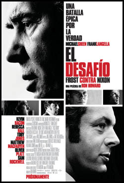 EL DESAFÍO – FROST CONTRA NIXON